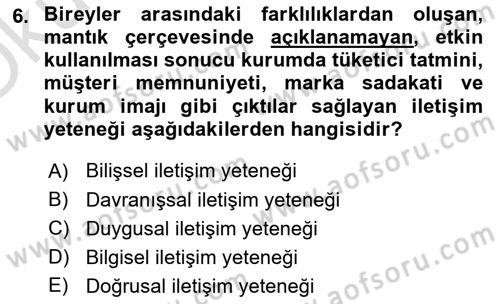 Sağlık İşletmelerinde Halkla İlişkiler Dersi 2021 - 2022 Yılı Yaz Okulu Sınav Soruları 6. Soru