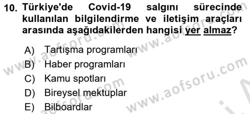 Sağlık İşletmelerinde Halkla İlişkiler Dersi 2022 - 2023 Yılı (Vize) Ara Sınav Soruları 10. Soru