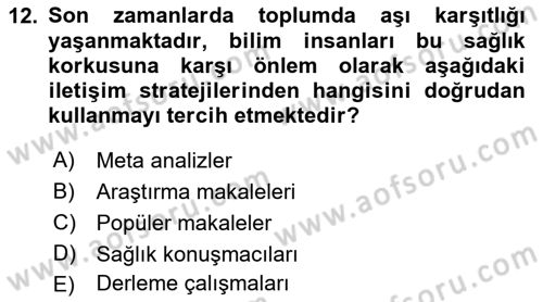 Sağlık İşletmelerinde Halkla İlişkiler Dersi 2022 - 2023 Yılı (Vize) Ara Sınav Soruları 12. Soru