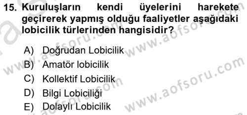 Sağlık İşletmelerinde Halkla İlişkiler Dersi 2022 - 2023 Yılı (Vize) Ara Sınav Soruları 15. Soru