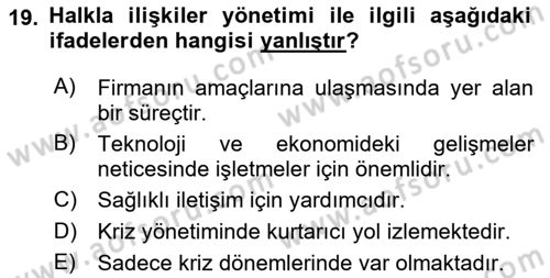 Sağlık İşletmelerinde Halkla İlişkiler Dersi 2022 - 2023 Yılı (Vize) Ara Sınav Soruları 19. Soru