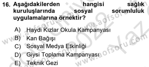 Sağlık İşletmelerinde Halkla İlişkiler Dersi 2022 - 2023 Yılı Yaz Okulu Sınav Soruları 16. Soru