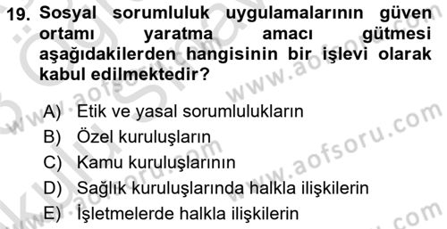 Sağlık İşletmelerinde Halkla İlişkiler Dersi 2022 - 2023 Yılı Yaz Okulu Sınav Soruları 19. Soru