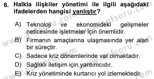 Sağlık İşletmelerinde Halkla İlişkiler Dersi 2022 - 2023 Yılı Yaz Okulu Sınav Soruları 6. Soru
