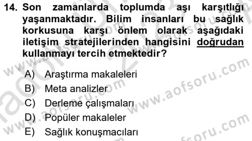 Sağlık İşletmelerinde Halkla İlişkiler Dersi 2023 - 2024 Yılı (Vize) Ara Sınav Soruları 14. Soru