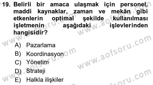 Sağlık İşletmelerinde Halkla İlişkiler Dersi 2023 - 2024 Yılı (Vize) Ara Sınav Soruları 19. Soru