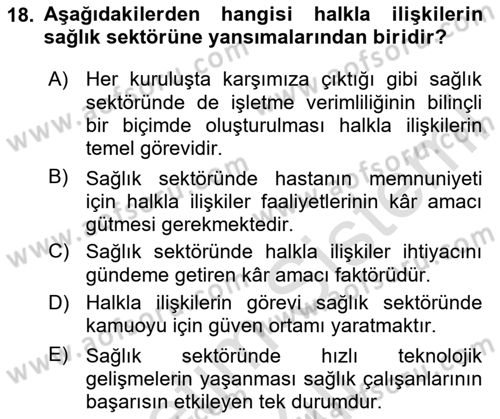 Sağlık İşletmelerinde Halkla İlişkiler Dersi 2023 - 2024 Yılı Yaz Okulu Sınavı 18. Soru