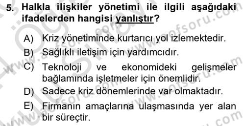 Sağlık İşletmelerinde Halkla İlişkiler Dersi 2023 - 2024 Yılı Yaz Okulu Sınavı 5. Soru