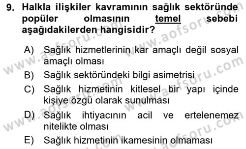 Sağlık İşletmelerinde Halkla İlişkiler Dersi 2023 - 2024 Yılı Yaz Okulu Sınavı 9. Soru