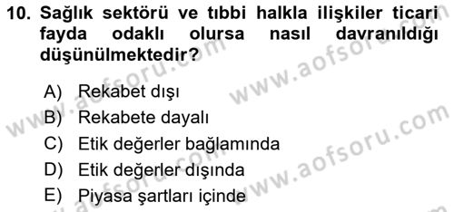 Sağlık İşletmelerinde Halkla İlişkiler Dersi Ara Sınavı Deneme Sınav Soruları 10. Soru