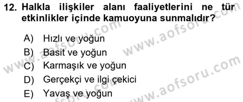 Sağlık İşletmelerinde Halkla İlişkiler Dersi Ara Sınavı Deneme Sınav Soruları 12. Soru