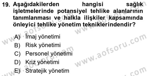 Sağlık İşletmelerinde Halkla İlişkiler Dersi Ara Sınavı Deneme Sınav Soruları 19. Soru