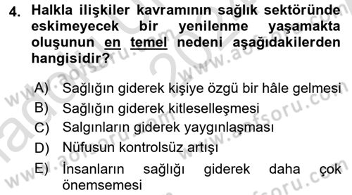 Sağlık İşletmelerinde Halkla İlişkiler Dersi Ara Sınavı Deneme Sınav Soruları 4. Soru