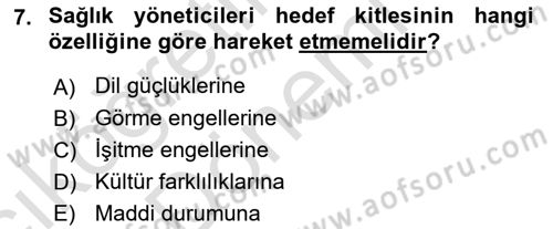Sağlık İşletmelerinde Halkla İlişkiler Dersi Ara Sınavı Deneme Sınav Soruları 7. Soru
