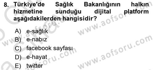 Sağlık İşletmelerinde Halkla İlişkiler Dersi Ara Sınavı Deneme Sınav Soruları 8. Soru