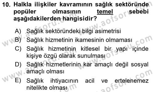 Sağlık İşletmelerinde Halkla İlişkiler Dersi 2024 - 2025 Yılı (Final) Dönem Sonu Sınav Soruları 10. Soru