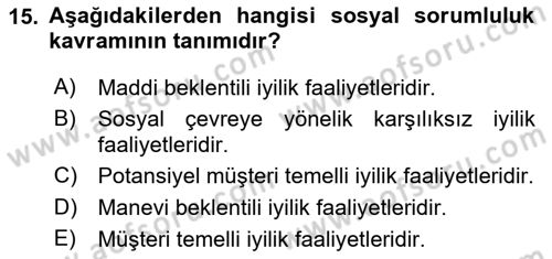 Sağlık İşletmelerinde Halkla İlişkiler Dersi 2024 - 2025 Yılı (Final) Dönem Sonu Sınav Soruları 15. Soru