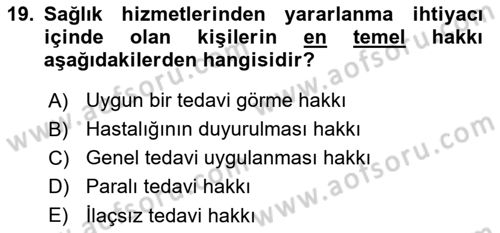 Sağlık İşletmelerinde Halkla İlişkiler Dersi 2024 - 2025 Yılı (Final) Dönem Sonu Sınav Soruları 19. Soru