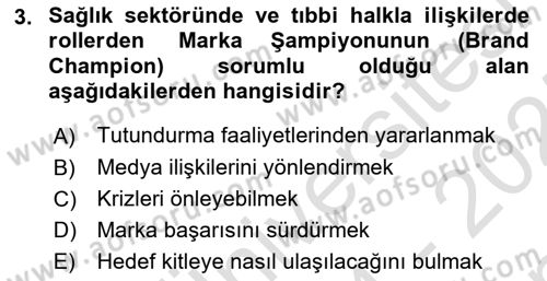 Sağlık İşletmelerinde Halkla İlişkiler Dersi 2024 - 2025 Yılı (Final) Dönem Sonu Sınav Soruları 3. Soru