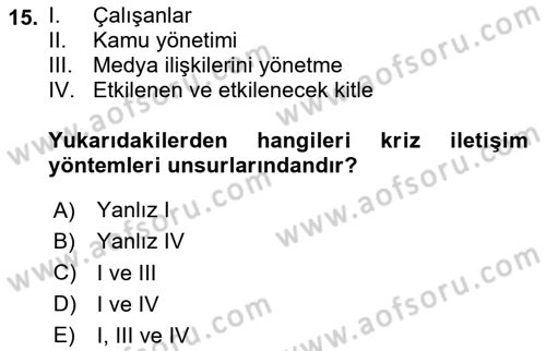 Sağlık İşletmelerinde Halkla İlişkiler Dersi 2025 - 2026 Yılı (Vize) Ara Sınav Soruları 15. Soru