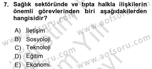 Sağlık İşletmelerinde Halkla İlişkiler Dersi 2025 - 2026 Yılı (Vize) Ara Sınav Soruları 7. Soru