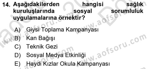 Sağlık İşletmelerinde Halkla İlişkiler Dersi 2025 - 2026 Yılı (Final) Dönem Sonu Sınav Soruları 14. Soru