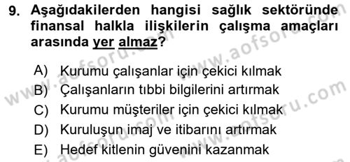 Sağlık İşletmelerinde Halkla İlişkiler Dersi 2025 - 2026 Yılı (Final) Dönem Sonu Sınav Soruları 9. Soru