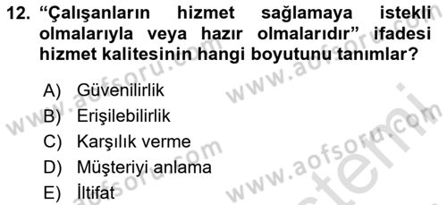 Sağlık İşletmelerinde Yönetim Dersi 2020 - 2021 Yılı Yaz Okulu Sınav Soruları 12. Soru