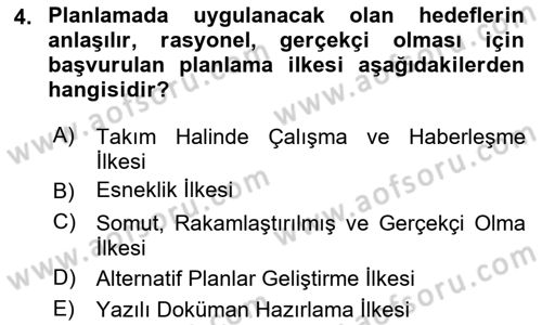 Sağlık İşletmelerinde Yönetim Dersi 2020 - 2021 Yılı Yaz Okulu Sınav Soruları 4. Soru