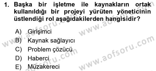 Sağlık İşletmelerinde Yönetim Dersi 2021 - 2022 Yılı (Vize) Ara Sınav Soruları 1. Soru
