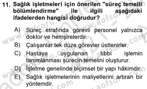 Sağlık İşletmelerinde Yönetim Dersi 2021 - 2022 Yılı (Vize) Ara Sınav Soruları 11. Soru