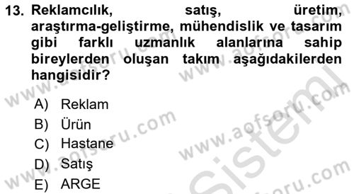 Sağlık İşletmelerinde Yönetim Dersi 2021 - 2022 Yılı (Vize) Ara Sınav Soruları 13. Soru