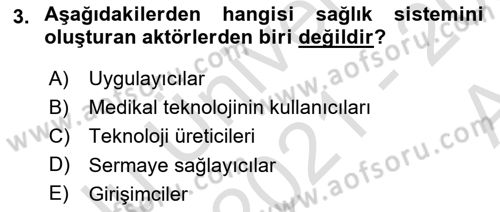 Sağlık İşletmelerinde Yönetim Dersi 2021 - 2022 Yılı (Vize) Ara Sınav Soruları 3. Soru