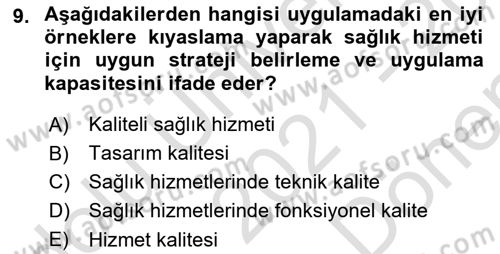 Sağlık İşletmelerinde Yönetim Dersi 2021 - 2022 Yılı (Final) Dönem Sonu Sınav Soruları 9. Soru