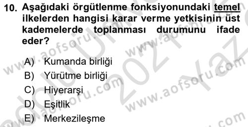 Sağlık İşletmelerinde Yönetim Dersi 2021 - 2022 Yılı Yaz Okulu Sınav Soruları 10. Soru