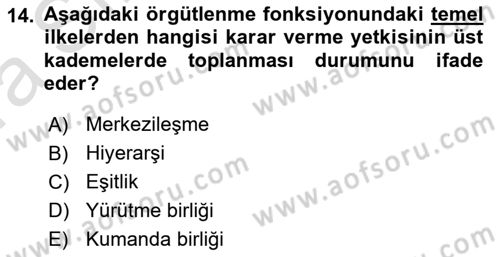 Sağlık İşletmelerinde Yönetim Dersi 2022 - 2023 Yılı (Vize) Ara Sınav Soruları 14. Soru