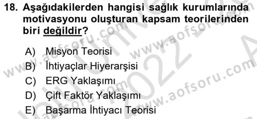 Sağlık İşletmelerinde Yönetim Dersi 2022 - 2023 Yılı (Vize) Ara Sınav Soruları 18. Soru