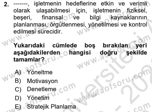 Sağlık İşletmelerinde Yönetim Dersi 2022 - 2023 Yılı (Vize) Ara Sınav Soruları 2. Soru