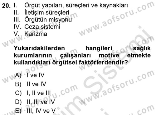 Sağlık İşletmelerinde Yönetim Dersi Ara Sınavı Deneme Sınav Soruları 20. Soru