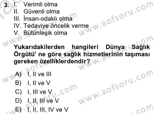 Sağlık İşletmelerinde Yönetim Dersi Ara Sınavı Deneme Sınav Soruları 3. Soru