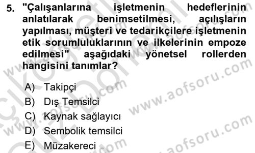 Sağlık İşletmelerinde Yönetim Dersi Ara Sınavı Deneme Sınav Soruları 5. Soru