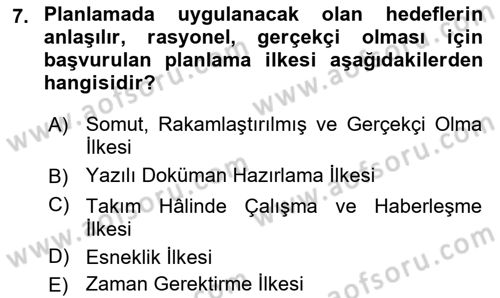 Sağlık İşletmelerinde Yönetim Dersi 2022 - 2023 Yılı (Vize) Ara Sınav Soruları 7. Soru