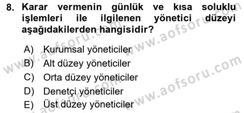 Sağlık İşletmelerinde Yönetim Dersi Ara Sınavı Deneme Sınav Soruları 8. Soru