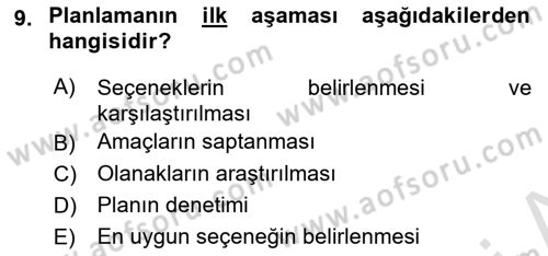 Sağlık İşletmelerinde Yönetim Dersi 2022 - 2023 Yılı (Vize) Ara Sınav Soruları 9. Soru