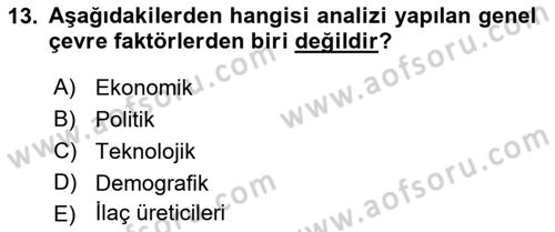 Sağlık İşletmelerinde Yönetim Dersi 2022 - 2023 Yılı (Final) Dönem Sonu Sınav Soruları 13. Soru