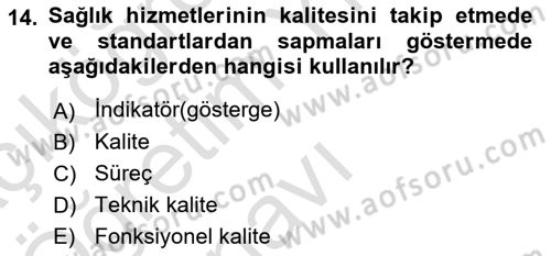 Sağlık İşletmelerinde Yönetim Dersi 2022 - 2023 Yılı Yaz Okulu Sınav Soruları 14. Soru