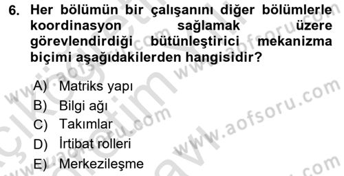 Sağlık İşletmelerinde Yönetim Dersi 2022 - 2023 Yılı Yaz Okulu Sınav Soruları 6. Soru