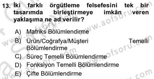 Sağlık İşletmelerinde Yönetim Dersi Ara Sınavı Deneme Sınav Soruları 13. Soru