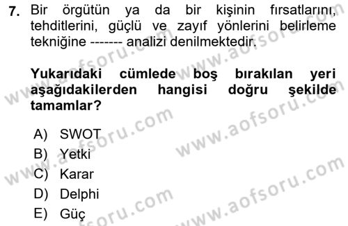 Sağlık İşletmelerinde Yönetim Dersi Ara Sınavı Deneme Sınav Soruları 7. Soru