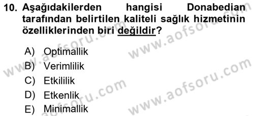 Sağlık İşletmelerinde Yönetim Dersi 2023 - 2024 Yılı (Final) Dönem Sonu Sınav Soruları 10. Soru